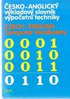 Minihofer Oldřich - Česko - anglický výkladový slovník výpočetní techniky