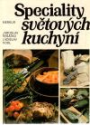 Řešátko Jaroslav, Nodl Ladislav - Speciality světových kuchyní