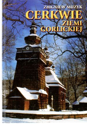 Obal knihy Cerkwie ziemi Gorlickiej