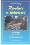 Groning Bruno - Revoluce v lékařství