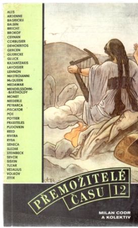 Přemožitelé času 12. - Codr Milan a kolektív