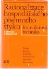 Dynda A., Dyndová E. - Racionalizace hospodářského písemného styku - formulářová technika