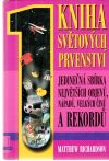 Richardson Matthew - Kniha světových prvenství