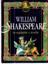 Vehnerová Eva Mária - William Shakespeare - to najlepšie z tvorby