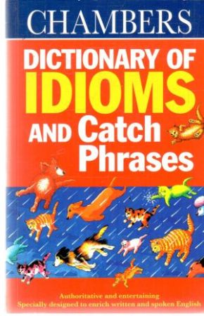 Obal knihy Chambers dictionary of idioms and catch phrases