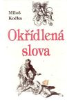 Kočka Miloš - Okřídlená slova