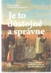 Hahn Scott, McGinley Brandon - Je to dôstojné a správne