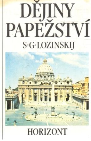 Dějiny pápežství - Lozinskij S. G.
