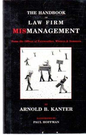 Obal knihy The handbook of law firm mismanagement