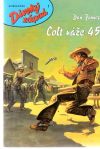 James Dan - Colt ráže 45
