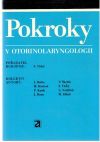 Tichý S. a kolektív - Pokroky v otorinolaryngologii