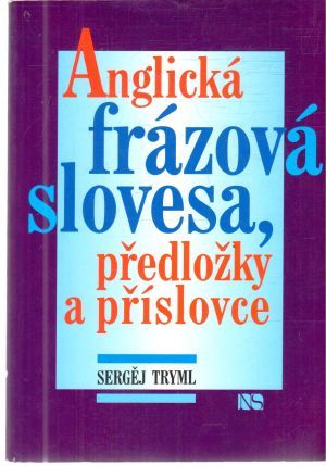 Obal knihy Anglická frázová slovesa, předložky a příslovce