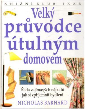 Obal knihy Velký pruvodce útulným domovem