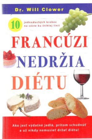 Obal knihy Francúzi nedržia diétu