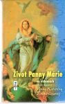 Brentano Clemens - Život Panny Márie vo videniach blahoslavenej Anny Kataríny Emmerichovej