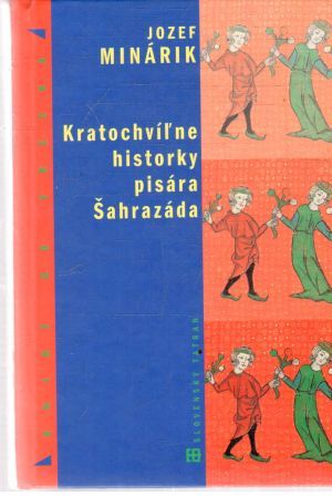 Obal knihy Kratochvíľne historky pisára Šahrazáda