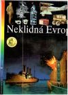 Kolektív autorov - Neklidná Evropa