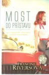 Riversová Francine - Most do prístavu
