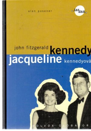 Obal knihy John Fitzgerald Kennedy a Jacqueline Kennedyová