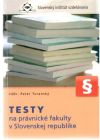 Turanský Peter - Testy na právnické fakulty v Slovenskej republike