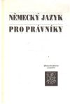 Horálková Milena a kolektív - Německý jazyk pro právníky