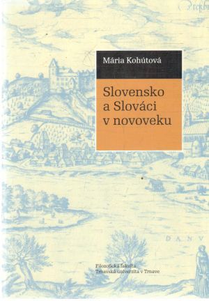 Obal knihy Slovensko a Slováci v novoveku