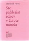Vnuk František - Sto päťdesiat rokov v živote národa