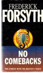 Forsyth Frederick - No comebacks
