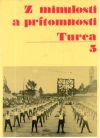 Palvočíková Anna - Z minulosti a prítomnosti Turca 5.