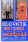 Svoboda Jiří - Slovník britské a americké angličtiny