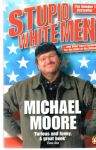 Moore Michael - Stupid white men