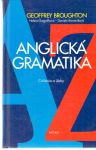 Broughton, Šajgalíková, Breveníková - Anglická gramatika - cvičenia a úlohy