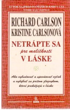 Obal knihy Netrápte sa pre maličkosti v láske
