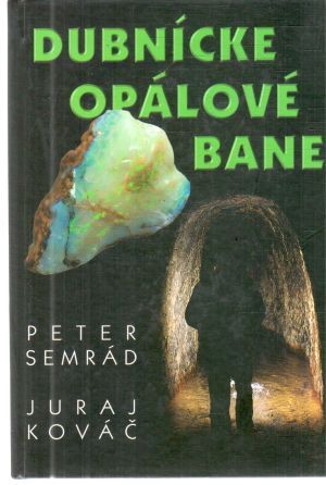 Obal knihy Dubnícke opálové bane