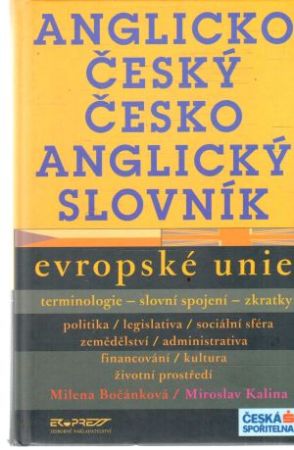 Obal knihy Anglicko - český, česko - anglický slovník evropské unie