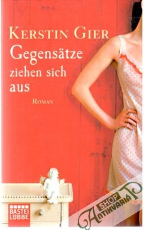 Gegensätze ziehen sich aus - Gier Kerstin