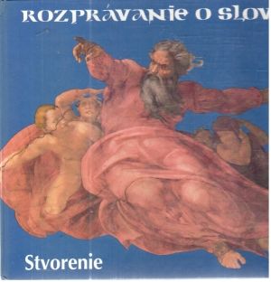 Rozprávanie o slove - stvorenie - Bullmann Damasus