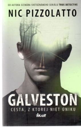 Galveston - Pizzolatto Nic