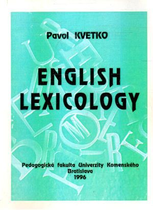English lexicology - Kvetko Pavol