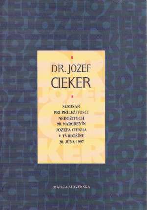 Dr. Jozef Cieker - Chovan-Rehák J.