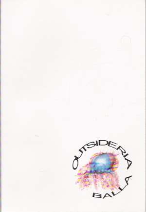 OUTSIDERIA - Balla