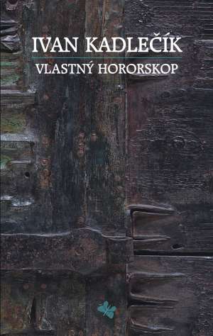 VLASTNÝ HORORSKOP - Kadlečík I.