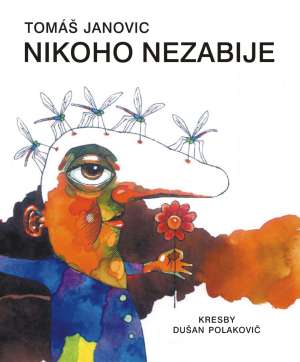 Nikoho nezabije - Janovic Tomáš