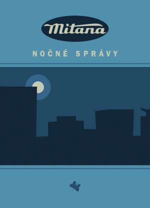 Nočné správy - Mitana Dušan