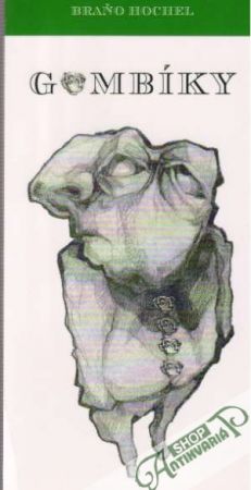Gombíky - Hochel Braňo