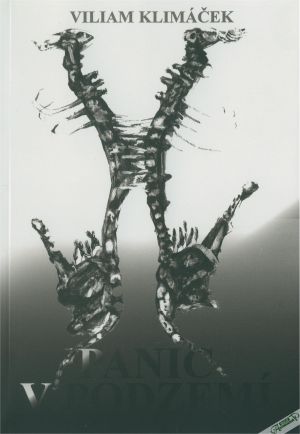 Panic podzemí - Klimáček Viliam