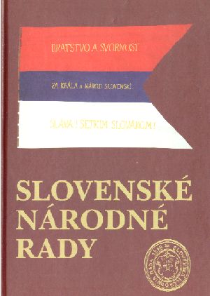 SLOVENSKÉ NÁRODNÉ RADY - Pekník M.